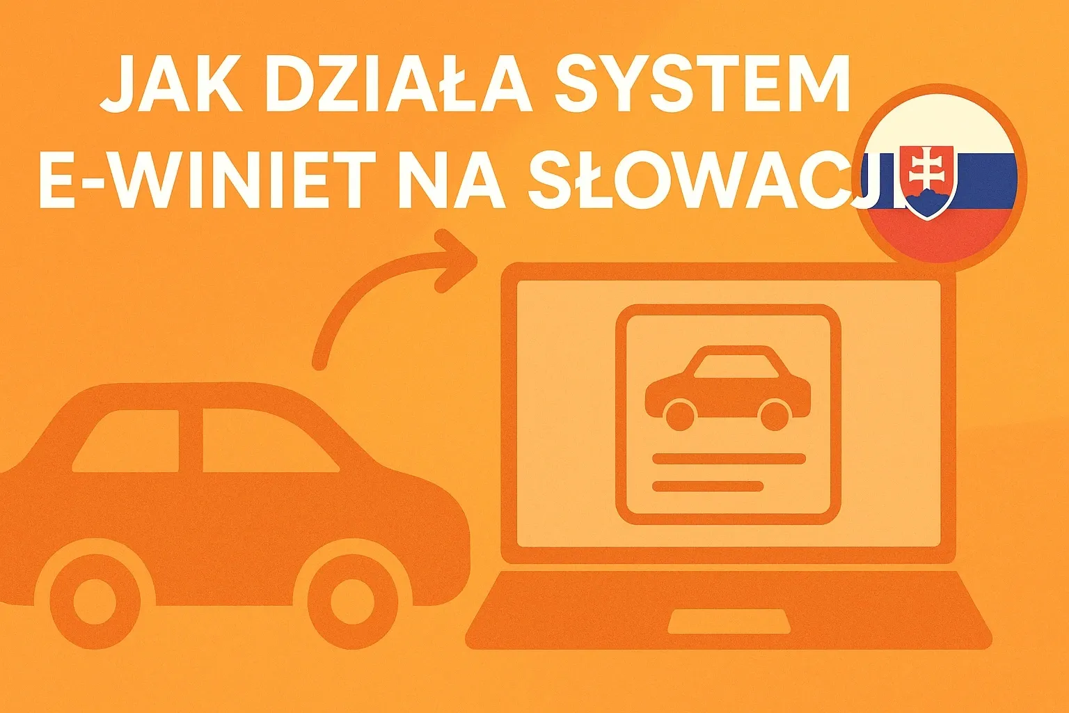 Jak działa system e-winiet