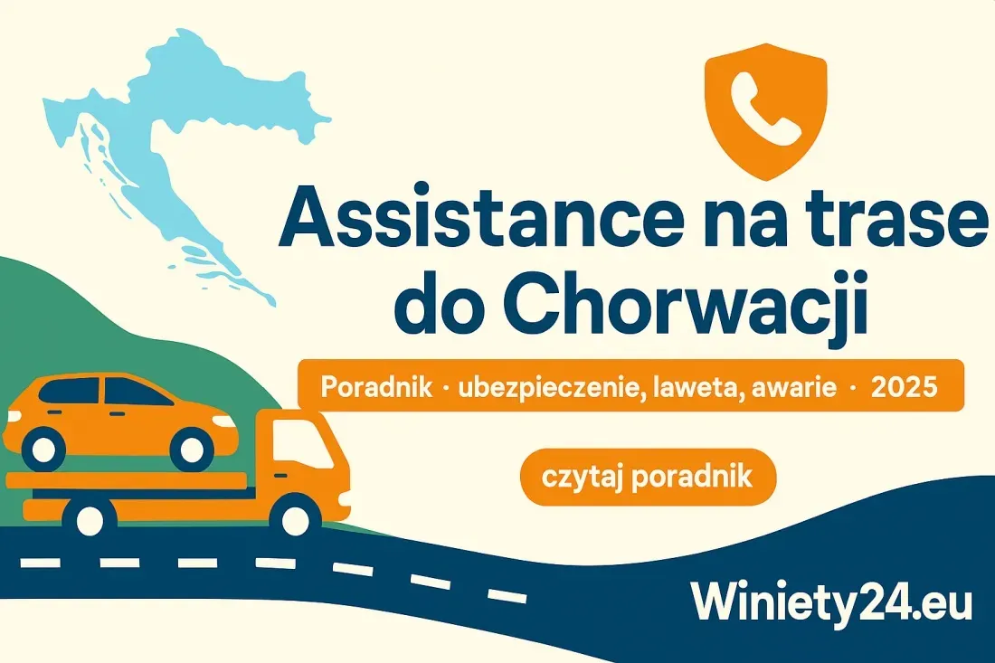 Assistance na trasie do Chorwacji – kompletny przewodnik