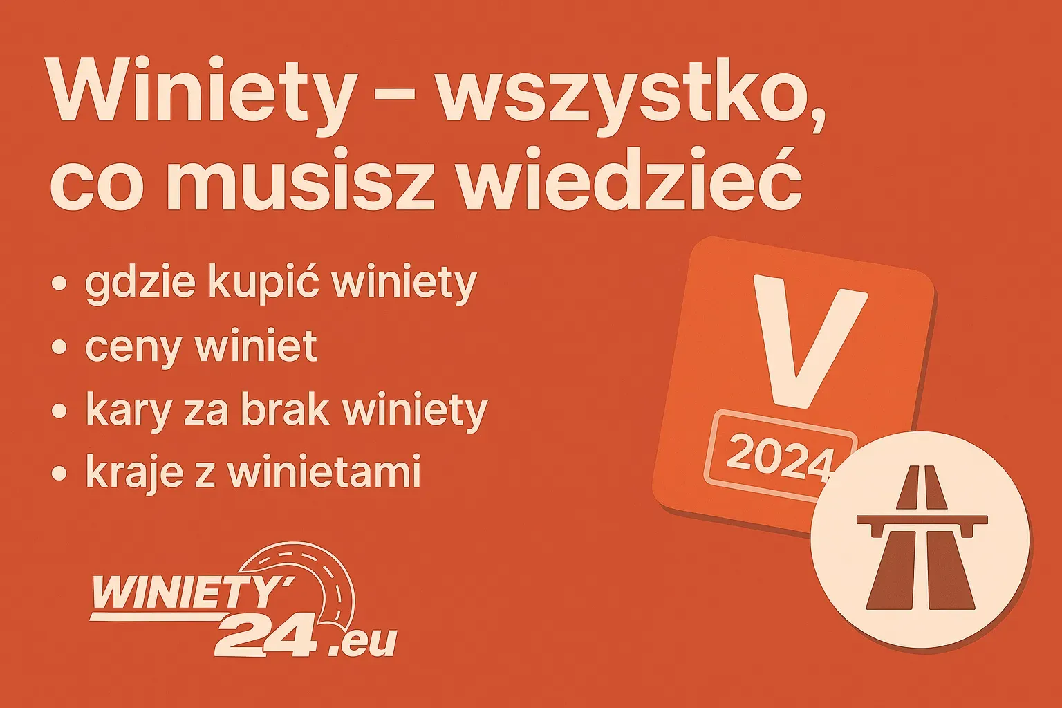 Mandaty za brak winiety w Europie – Ile zapłacisz w 2025 roku? | Winiety24.eu